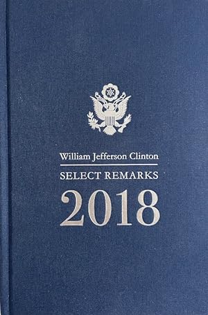 William Jefferson Clinton Select Remarks 2018