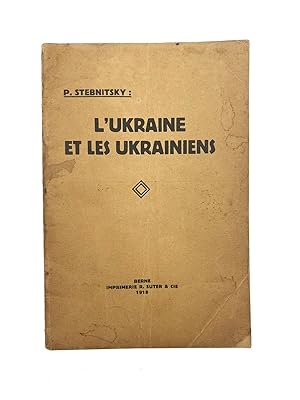 [UKRAINE] L'Ukraine et les Ukrainiens [i.e., Ukraine and the Ukrainians].
