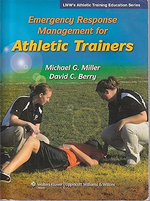 Emergency Response Management for Athletic Trainers