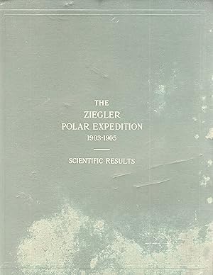 The Ziegler polar expedition, 1903-1905. Anthony Fiala, commander