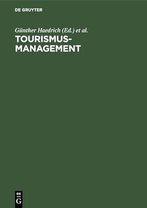Tourismus-Management : Tourismus-Marketing und Fremdenverkehrsplanung.