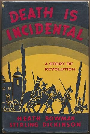 Death Is Incidental: A Story of Revolution