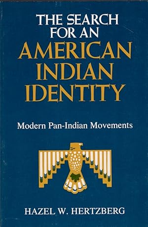 The Search For An American Identity Modern Pan Indian Movements