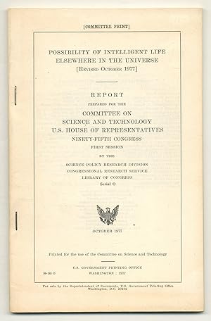 Possibility of Intelligent Life Elsewhere in the Universe. Report prepared for the Committee on S...