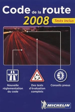 Code de la route 2008 : Permis v hicule l ger - Michelin