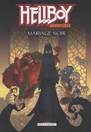 Hellboy aventures Tome I mariage noir - Mignola-m