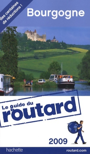 Guide du routard Bourgogne 2009 - Le Routard