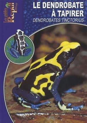 Le dendrobate ? tapirer : Dendrobates tinctorius - Dirk Wagner