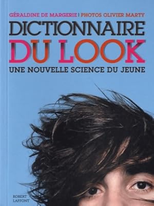 Dictionnaire du look - G?raldine De Margerie