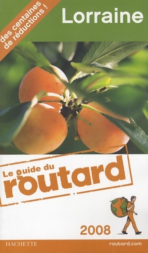 Guide du routard Lorraine 2008 - Pierre Josse