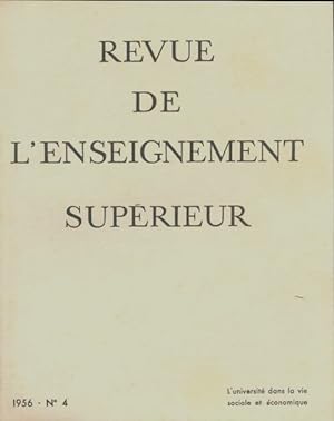 Revue de l'enseignement sup rieur n 4/1956 - Collectif