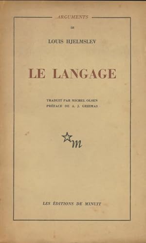 Le langage - Louis Hjelmslev