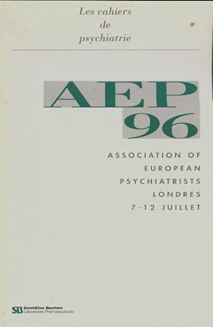 Les cahiers de psychiatrie : Aep96 - Collectif