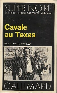 Cavale au Texas - John H. Irsfeld