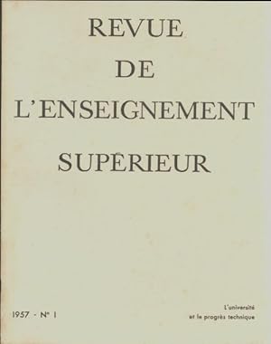 Revue de l'enseignement sup rieur n 1/1957 - Collectif