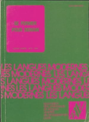 Les langues modernes n?4/1991 : Se former pour demain - Collectif