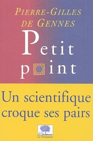 Petit point - Pierre-Gilles De Gennes