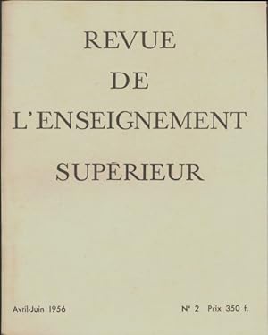 Revue de l'enseignement sup rieur n 2/1956 - Collectif