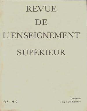 Revue de l'enseignement sup rieur n 2/1957 - Collectif