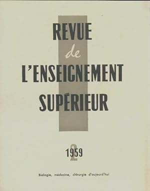 Revue de l'enseignement sup rieur n 2/1959 - Collectif
