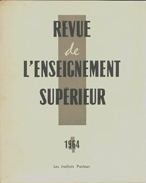 Revue de l'enseignement sup rieur n 4/1964 - Collectif