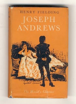 The adventures of Joseph Andrews [.] With an introduction by L. Rice-Oxley.