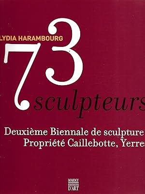 73 sculpteurs, Deuxième Biennale de sculpture, Propriété Caillebotte, Yerres, 2009