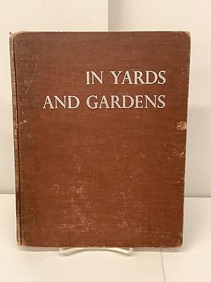 In Yards and Gardens