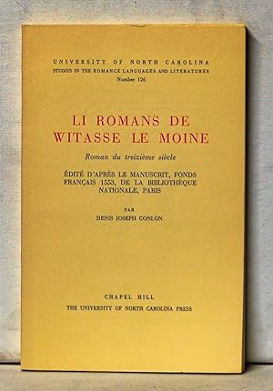 Li Romans de Witasse le Moine: Roman du treizième siècle. Édité d'après le manuscrit, fonds Franç...