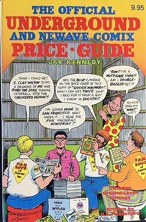 The OFFICIAL UNDERGROUND and NEWAVE COMIX PRICE GUIDE (tpb. 1st)