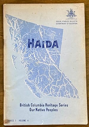 British Columbia Heritage Series: Our Native Peoples: Haida (Series 1 Volume 4)