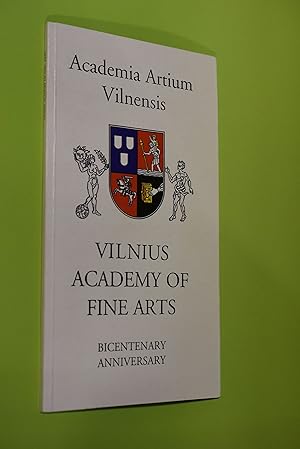 Academia Artium Vilnensis = Vilnius Academy of Fine Arts. Bicentenary Anniversary
