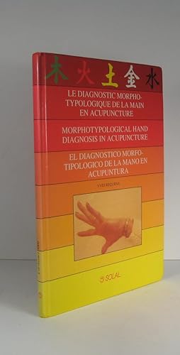 Le diagnostic morpho-typologique de la main en acupuncture
