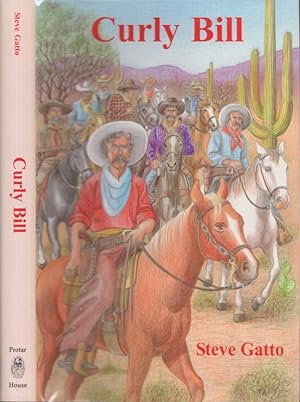 Curly Bill Tombstone's Most Famous Outlaw Signed by the author