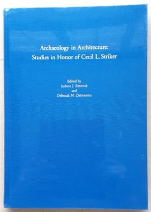 Archaeology in Architecture: Studies in Honor of Cecil L. Striker.