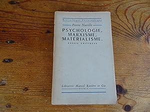 Psychologie, Marxisme, Matérialisme. Essais Critiques