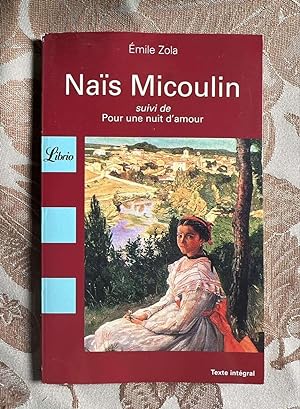 Naïs Micoulin suivi de Pour une nuit d'amour