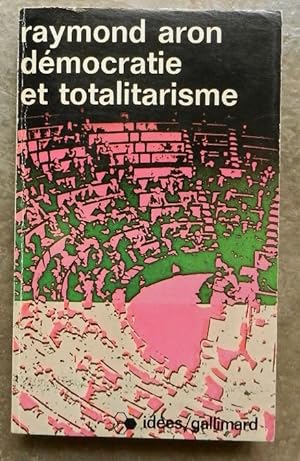 Démocratie et totalitarisme.