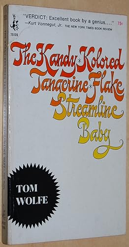 The Kandy-Kolored Tangerine-Flake Streamline Baby