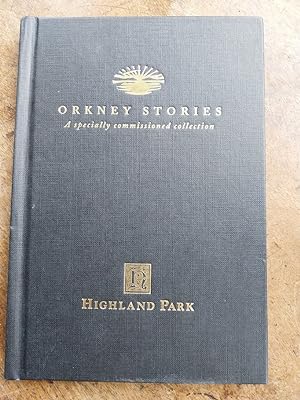 Orkney Stories. A Specially Commissioned Collection