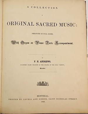 A collection of original sacred music. Arranged in full score, with organ or piano forte recompan...