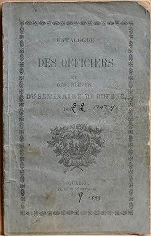 Catalogue des officiers et des élèves du Séminaire de Québec 1847-48