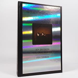 This Searing Light, The Sun and Everything Else. Joy Division, the Oral History - Signed Copy
