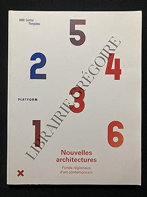 NOUVELLES ARCHITECTURES FONDS REGIONAUX D'ART CONTEMPORAIN-CATALOGUE-EXPOSITION DU 5 SEPTEMBRE AU...