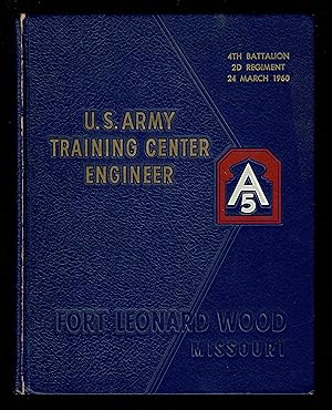 U. S. Army Training Center Engineer Fort Leonard Wood, 4D Battalion, 2D Regiment-24 March, 1960] ...