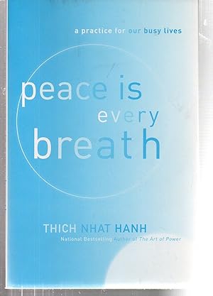 Peace Is Every Breath: Mindful Eating, Mindful Life
