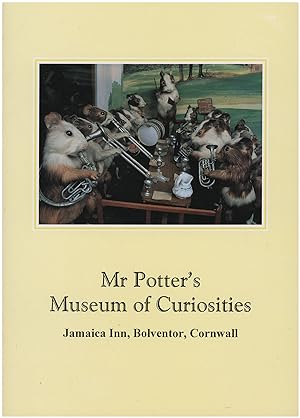 Mr Potter's Museum of Curiosities: Jamaica Inn, Bolventor, Cornwall