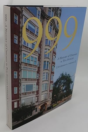 999: A HISTORY OF CHICAGO IN TEN STORIES
