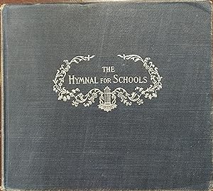 The Hymnal for Schools
