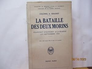 La bataille des Deux Morins - Franchet d'Espérey à la Marne, 6-9 Septembre 1914 - Militaria, Par ...